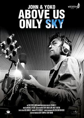 列侬和洋子仅限于天空海报剧照